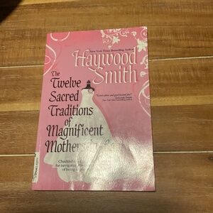 The twelve sacred traditions of magnificent mother in law